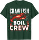 Crawfish Boil Crew Funny Crawfish Lover Gift T-Shirt - T-Shirt | Forest