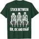 Skeleton Stuck Between IDK IDC and IDGAF T-Shirt - T-Shirt | Forest