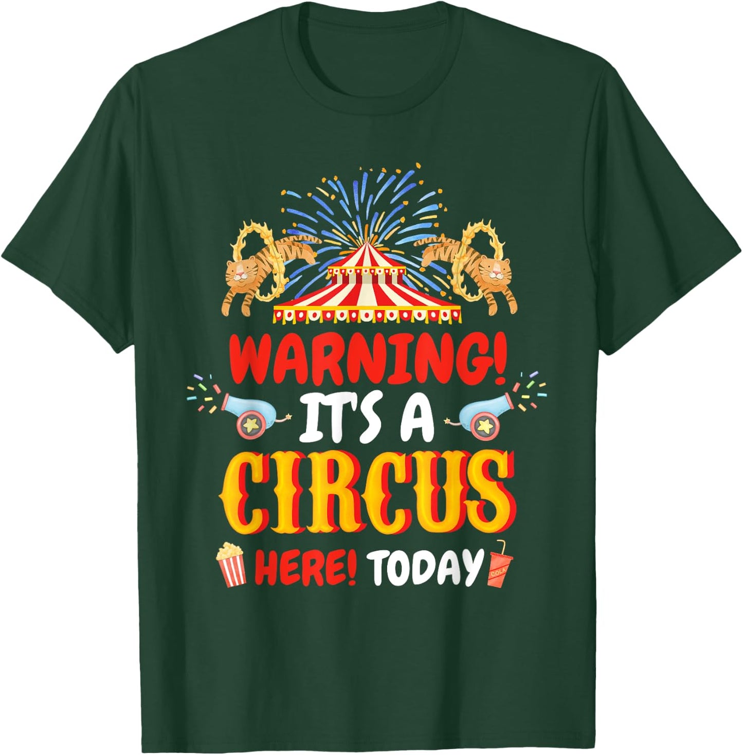 Warning It's A Circus Here Today Carnival Birthday Party , Small, Black T-Shirt - T-Shirt | Forest