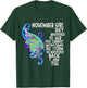 November Girl She Whispered Back I Am The Storm Butterfly T-Shirt - T-Shirt | Forest