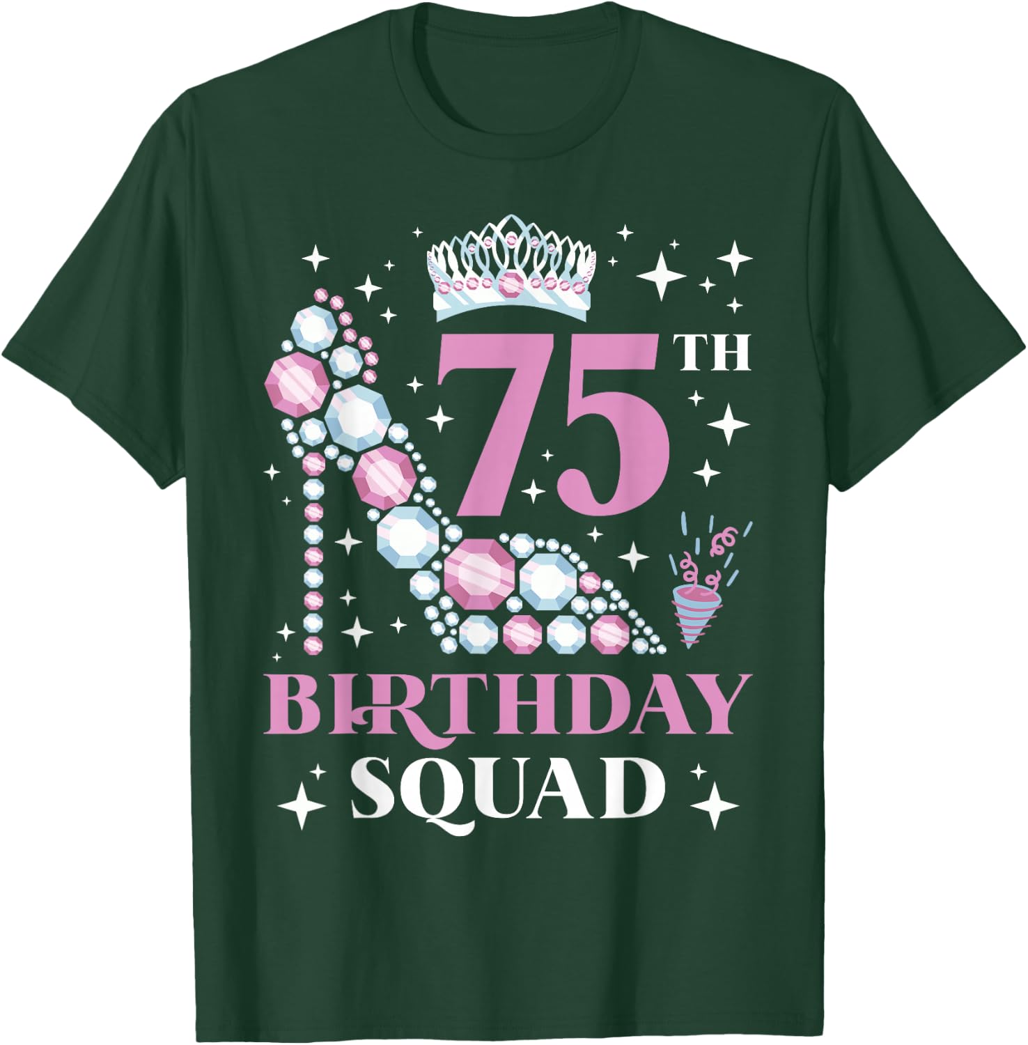 75th Birthday Squad T-Shirt - T-Shirt | Forest