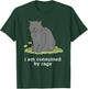 Consumed By Rage I Am Consumed by Rage T-Shirt - T-Shirt | Forest