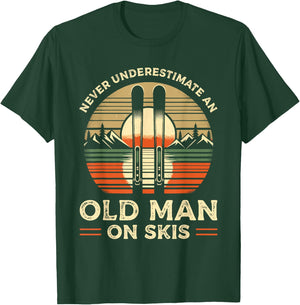 Never Underestimate An Old Man On Skis Skier Skiing T-Shirt - T-Shirt | Forest