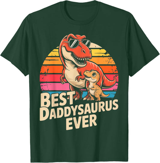 Best Daddysaurus Ever Funny Dinosaur Dad Father Day T-Shirt - T-Shirt | Forest