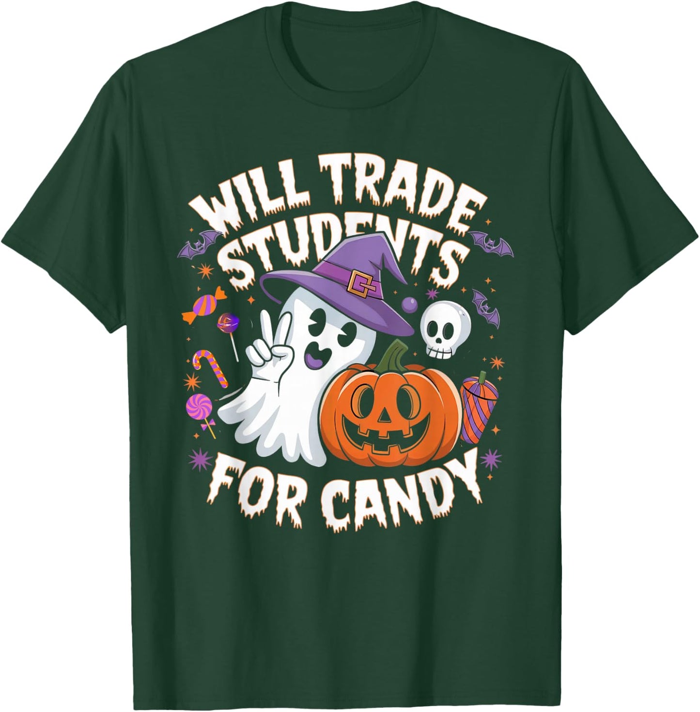 Will Trade Students For Candy Funny Halloween Teacher T-Shirt - T-Shirt | Forest