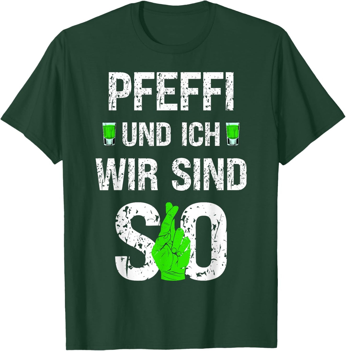 Pfeffi und ich wir sind so Pfefferminz Likör Kostüm T-Shirt - T-Shirt | Forest