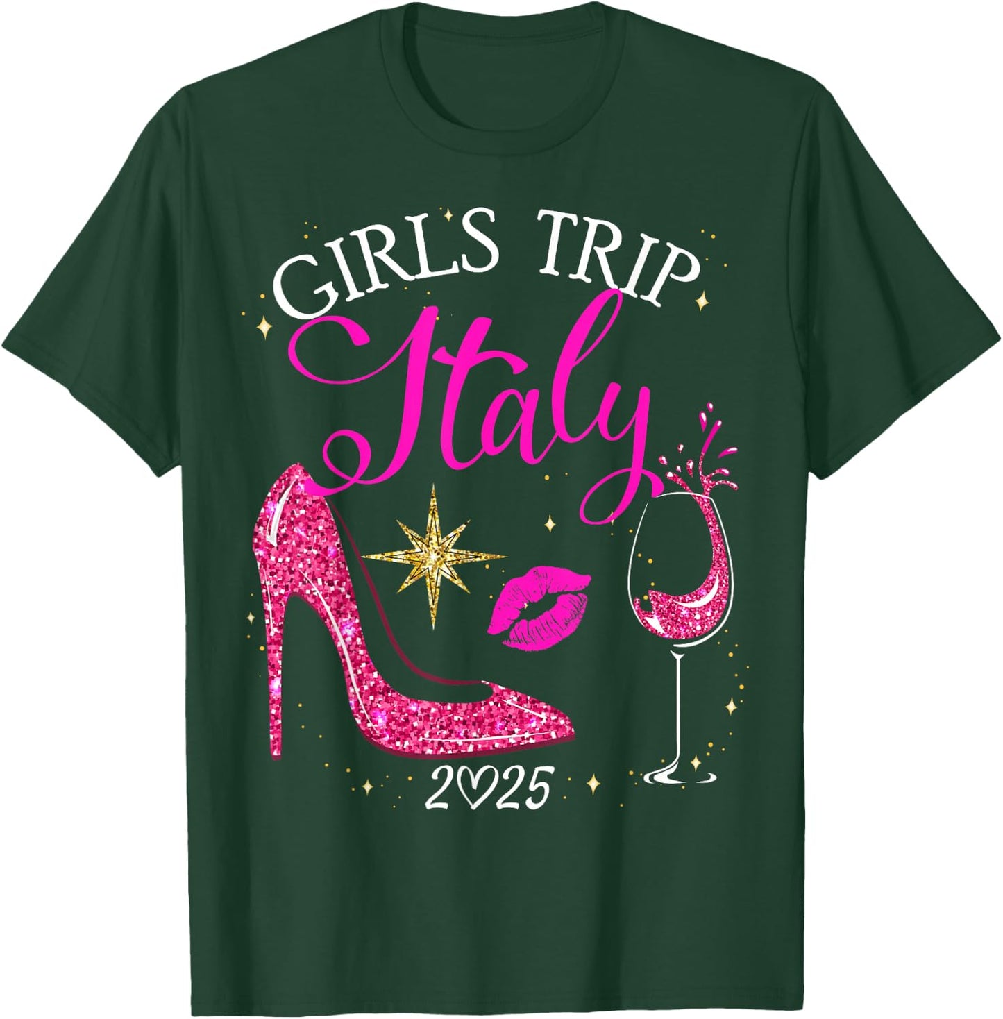 Girls Trip Italy 2025 Shirts Weekend Birthday Squad T-Shirt - T-Shirt | Forest