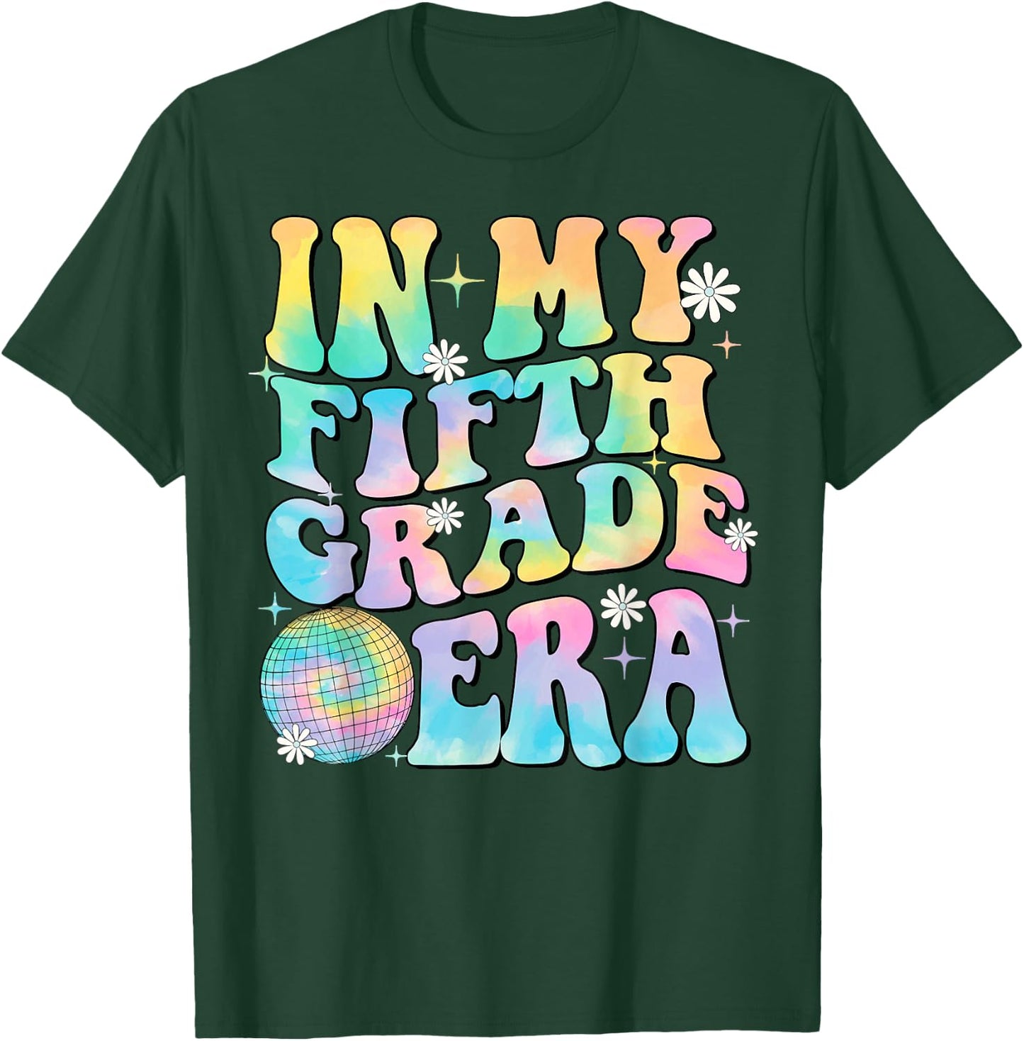 In My Fifth Grade Era 5th Grade Girl Teacher Back to School T-Shirt - T-Shirt | Forest