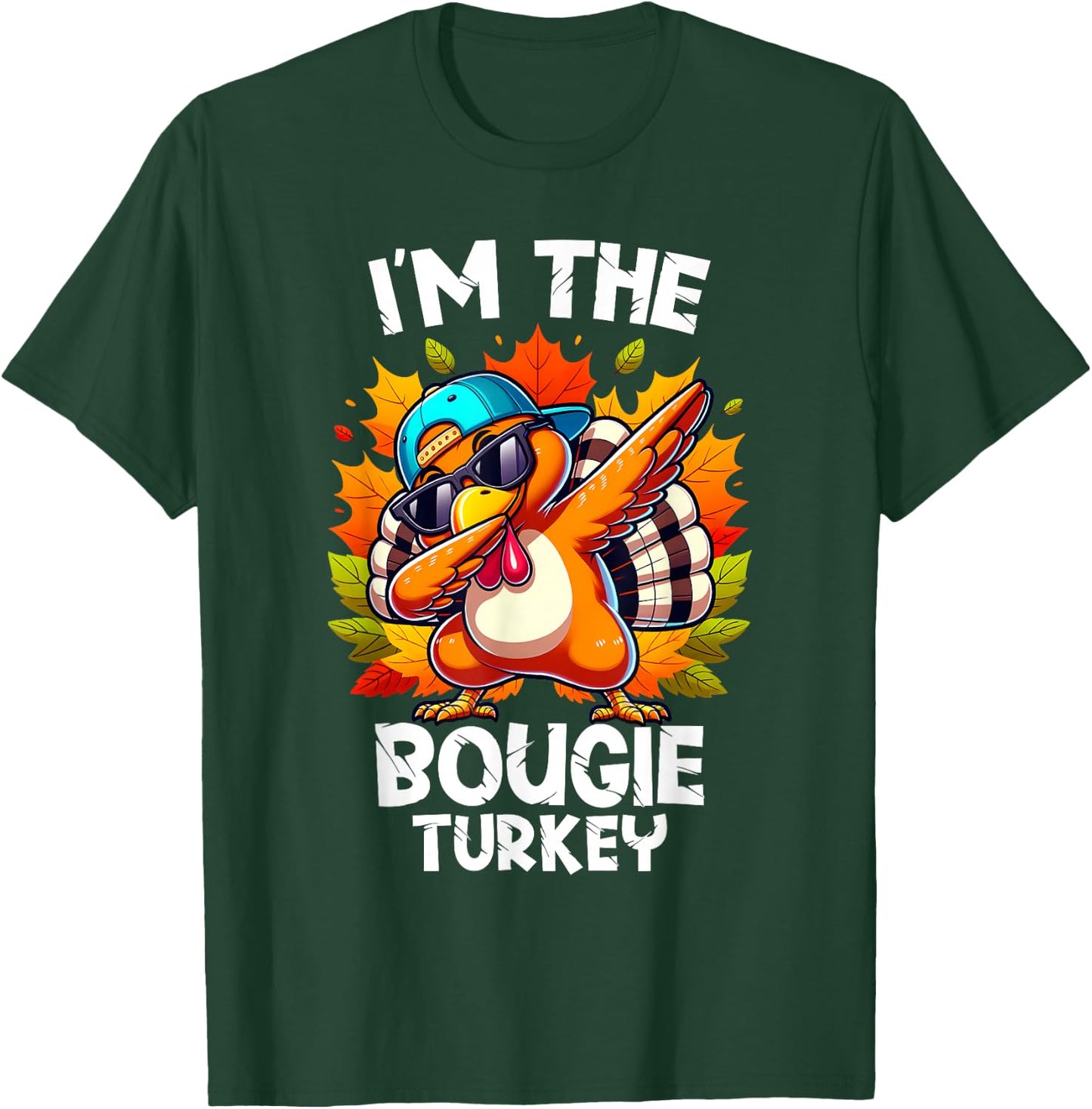 I'm The Bougie Turkey Funny Thanksgiving Matching Family T-Shirt - T-Shirt | Forest