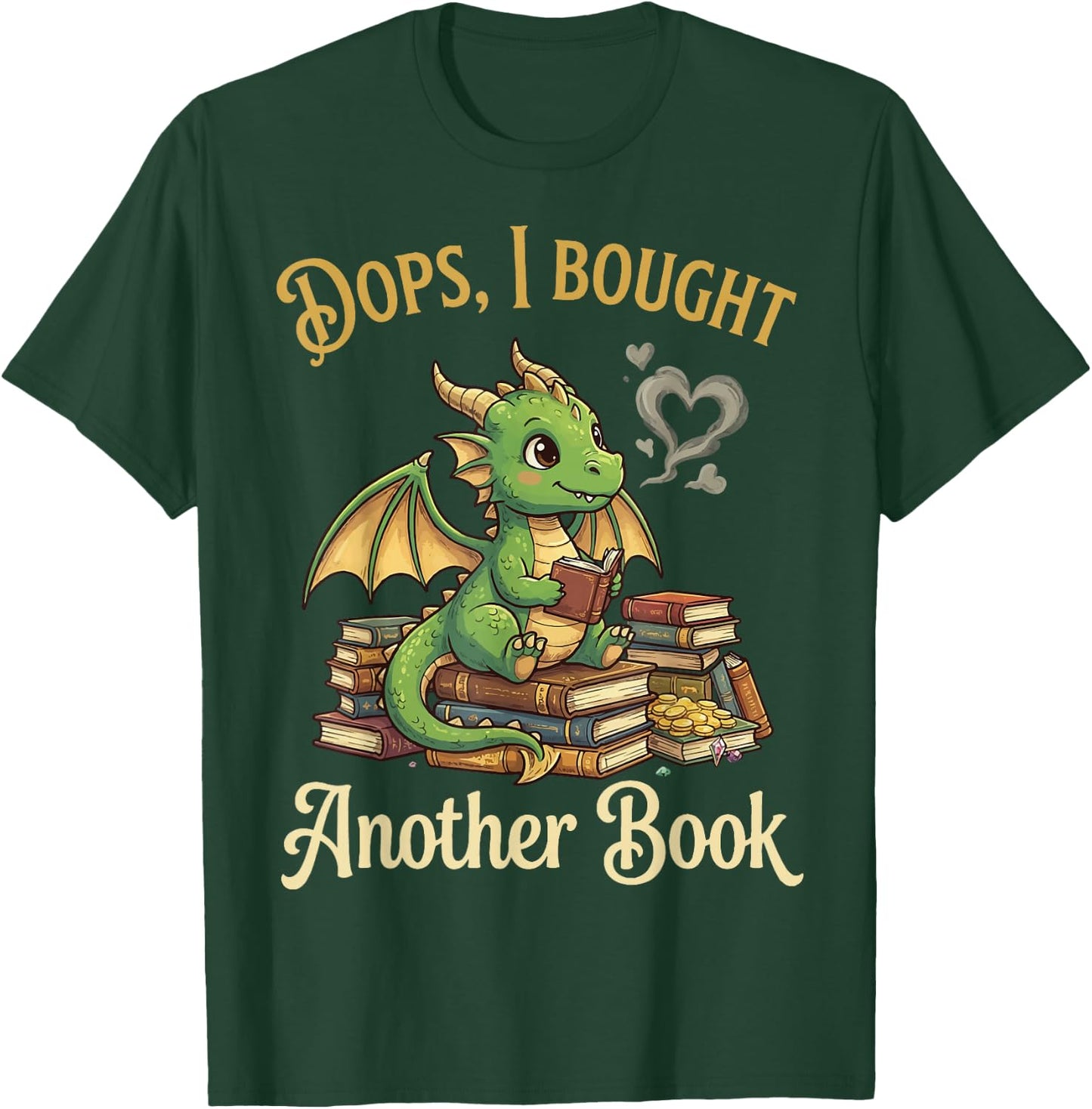 Oops I Bought Another Book T-Shirt - T-Shirt | Forest