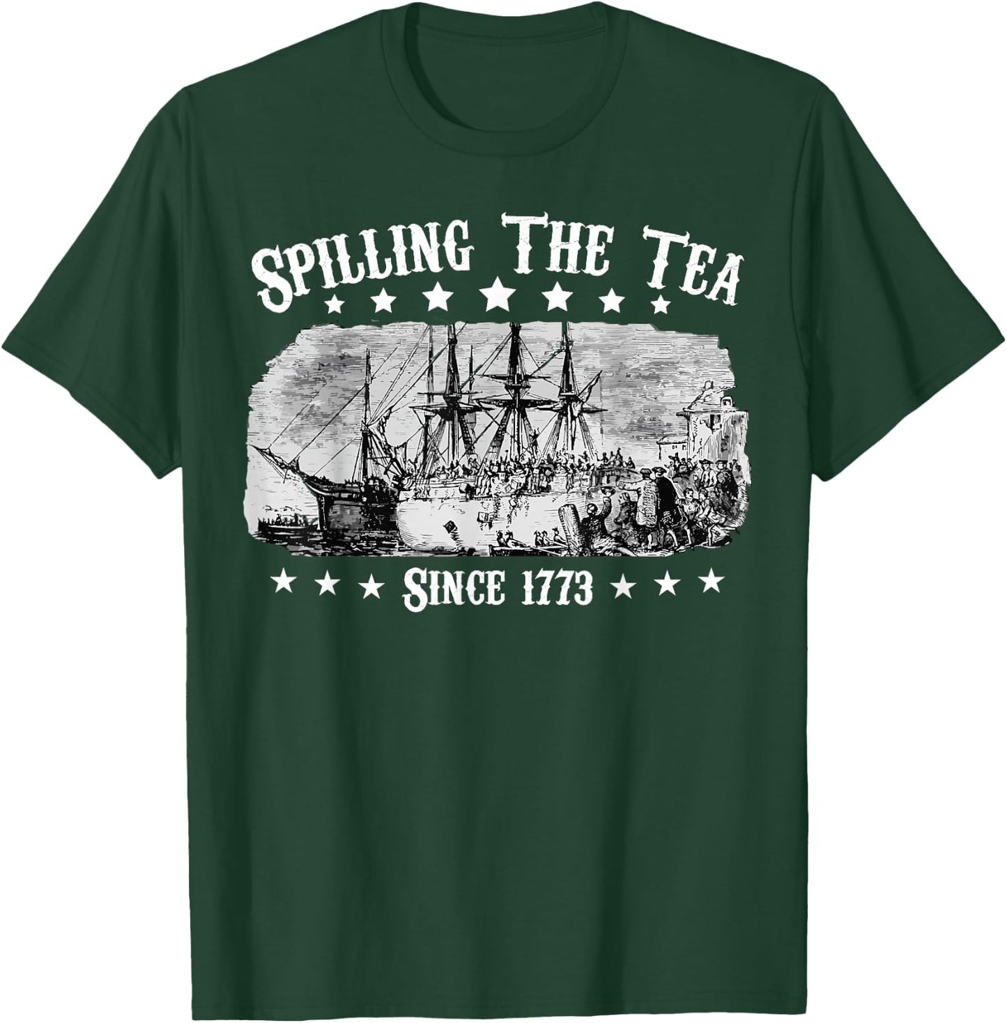 Fourth of July Spilling The Tea Since 1773 party 4th of july T-Shirt - T-Shirt | Forest