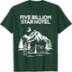 Five Billion Star Hotel for a Camping Fan T-Shirt - T-Shirt | Forest