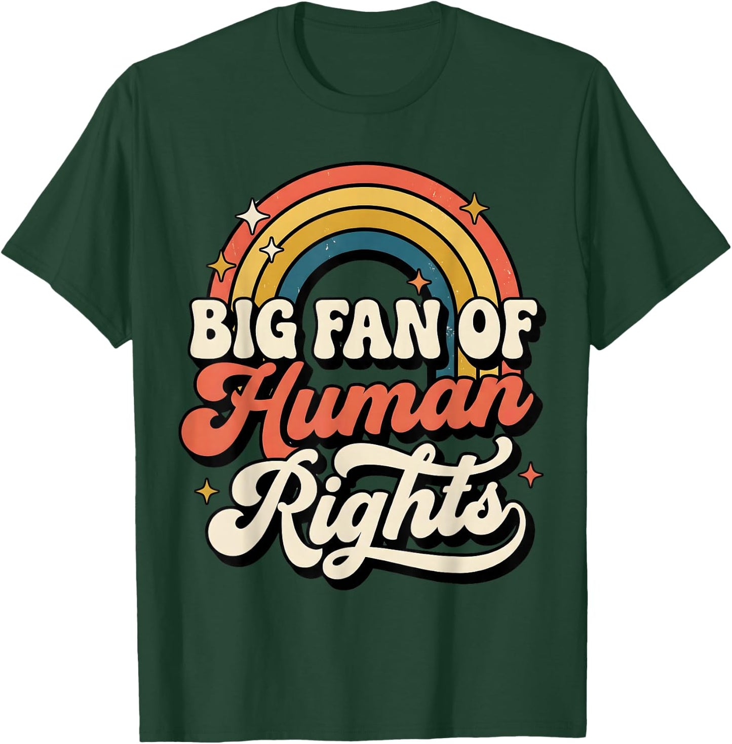 Big Fan of Human Rights Vintage Rainbow T-Shirt - T-Shirt | Forest