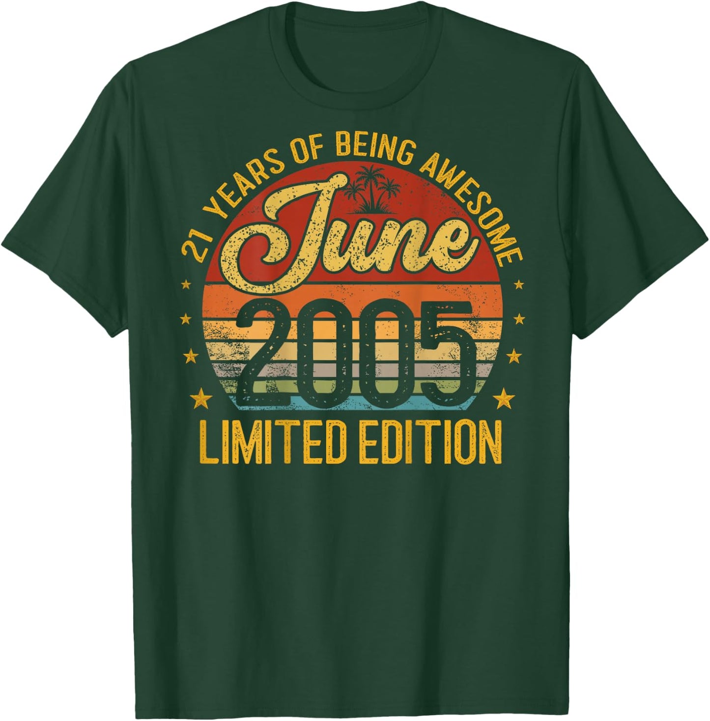 (ON Back) Retro Vintage June 2005 21-Year-Old 21st Birthday T-Shirt - T-Shirt | Forest