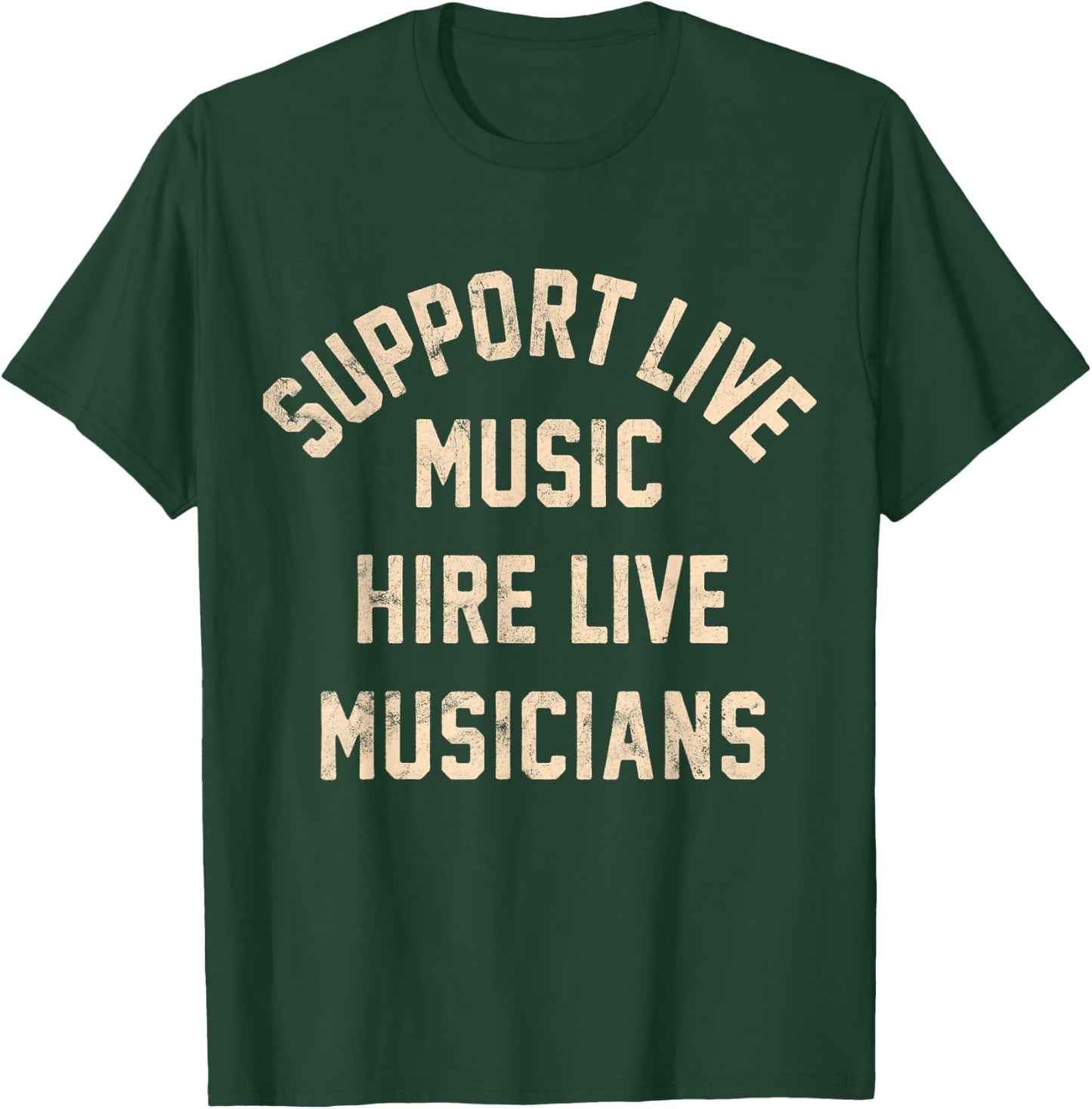 Support Live Music Hire Live Musicians Bands Artists Singers T-Shirt - T-Shirt | Forest