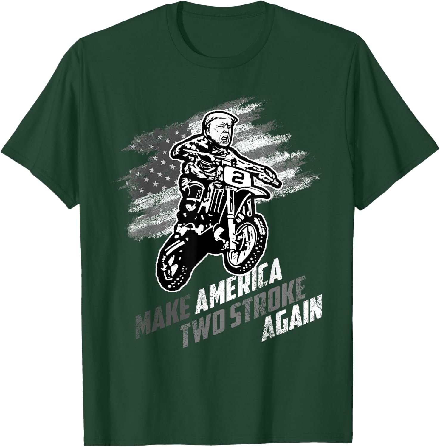 Make America Two Stroke Again Biker For Trump Motorcycle T-Shirt - T-Shirt | Forest