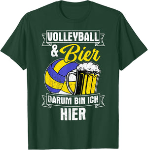 Volleyball & Bier Darum Bin Ich Hier Sauftour Volleyball T-Shirt - T-Shirt | Forest