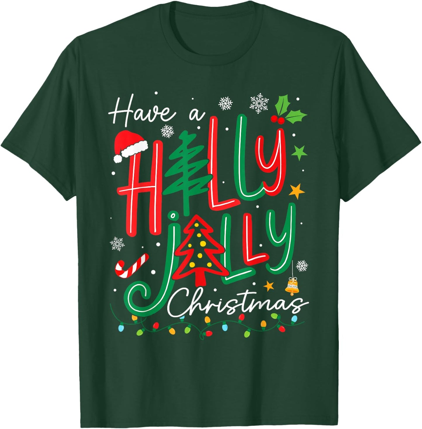 Have A Holly Xmas Jolly Christmas Tree Men Women Kid T-Shirt - T-Shirt | Forest