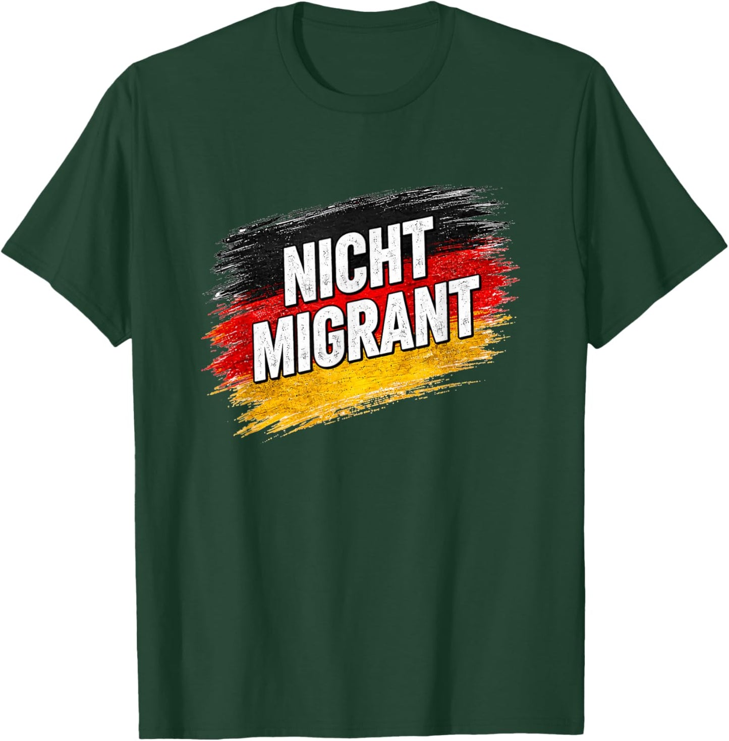 Nicht Migrant Deutschland Flagge Statement T-Shirt - T-Shirt | Forest