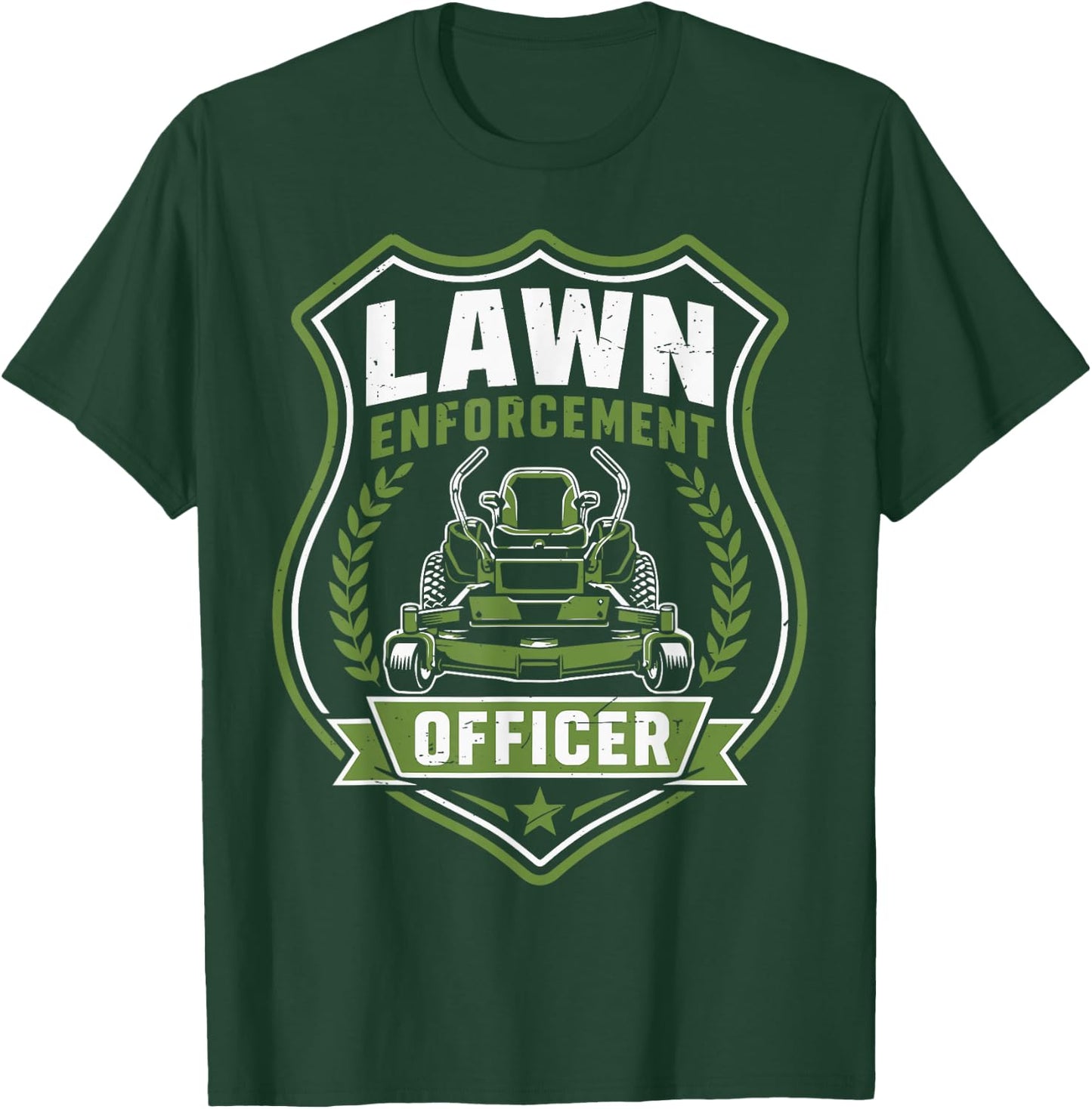 Zero Turn Mowing Lawn Enforcement Officer Funny Mower Dad T-Shirt - T-Shirt | Forest