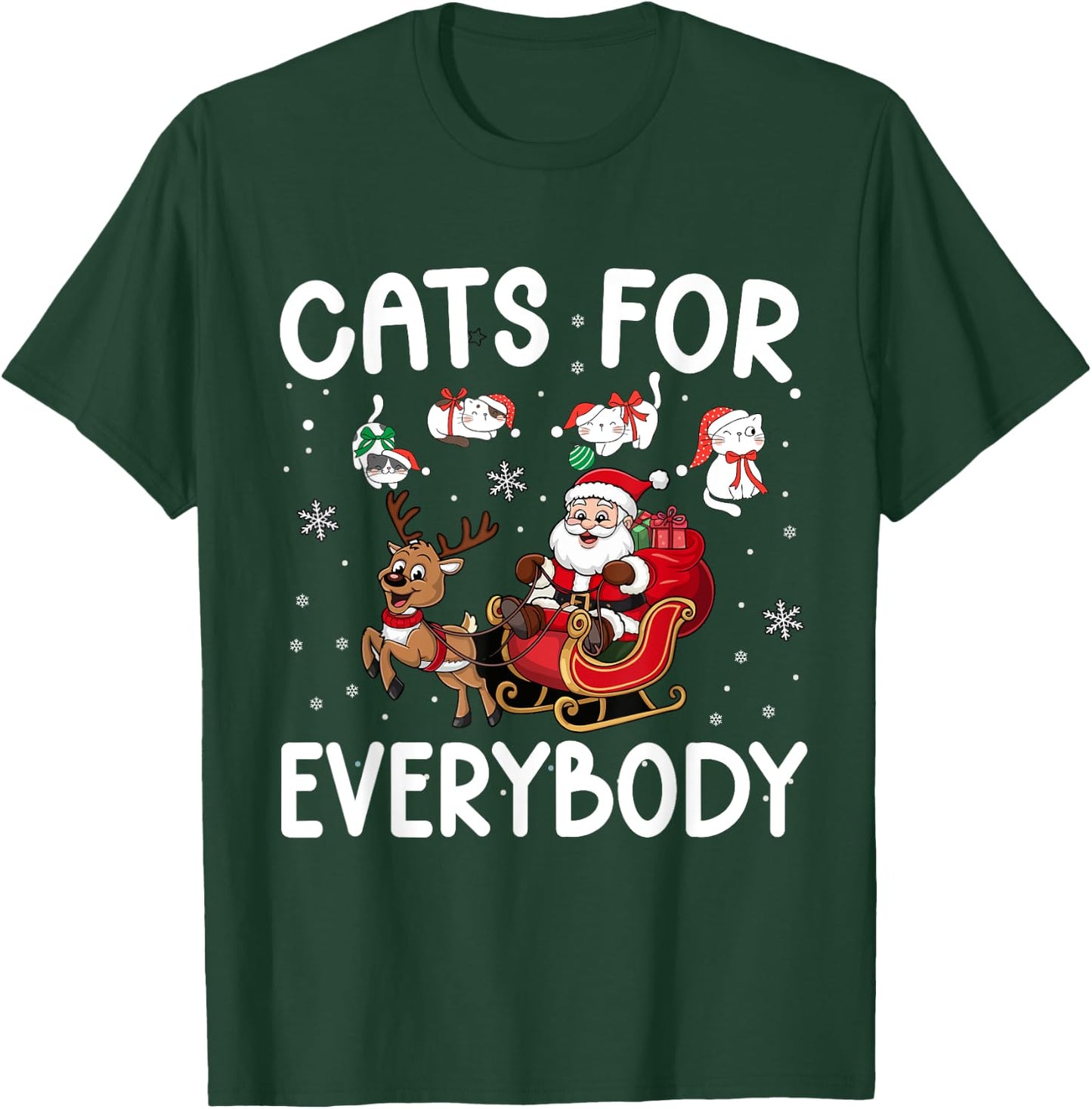 Cats For Everybody Christmas Cat Funny Christmas T-Shirt - T-Shirt | Forest