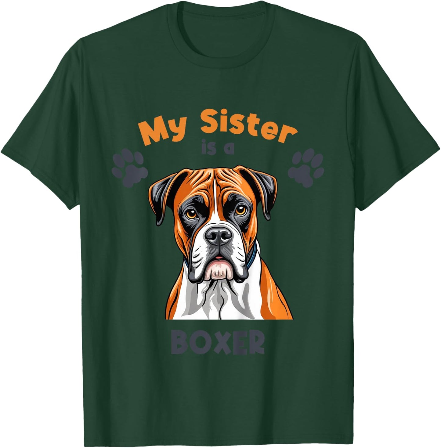 My Sister Is A Boxer Cute Dog Breed Kids T-Shirt - T-Shirt | Forest