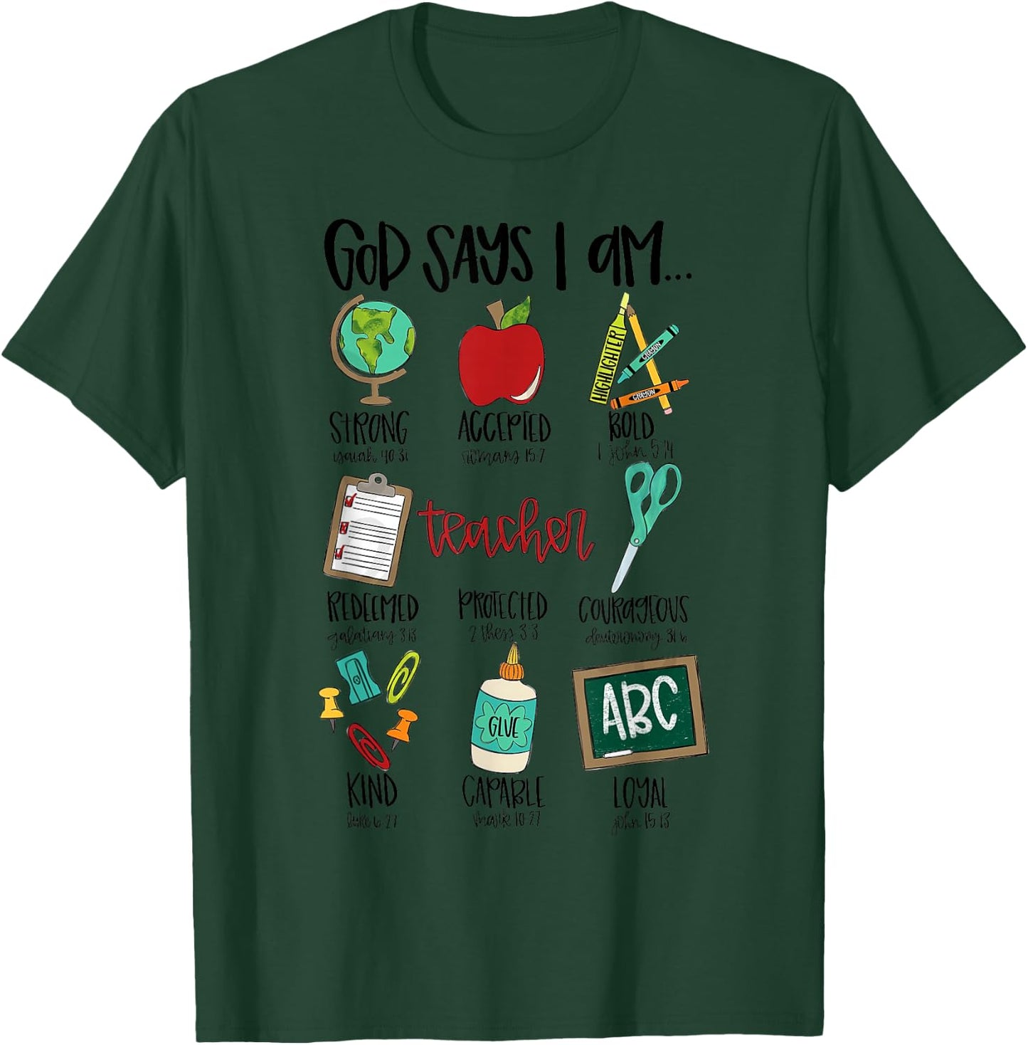 God Says I Am Teacher T-Shirt - T-Shirt | Forest