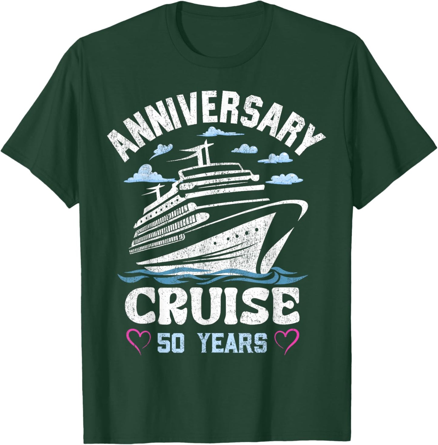 50 Years of Marriage 50th Wedding Anniversary Cruise T-Shirt - T-Shirt | Forest