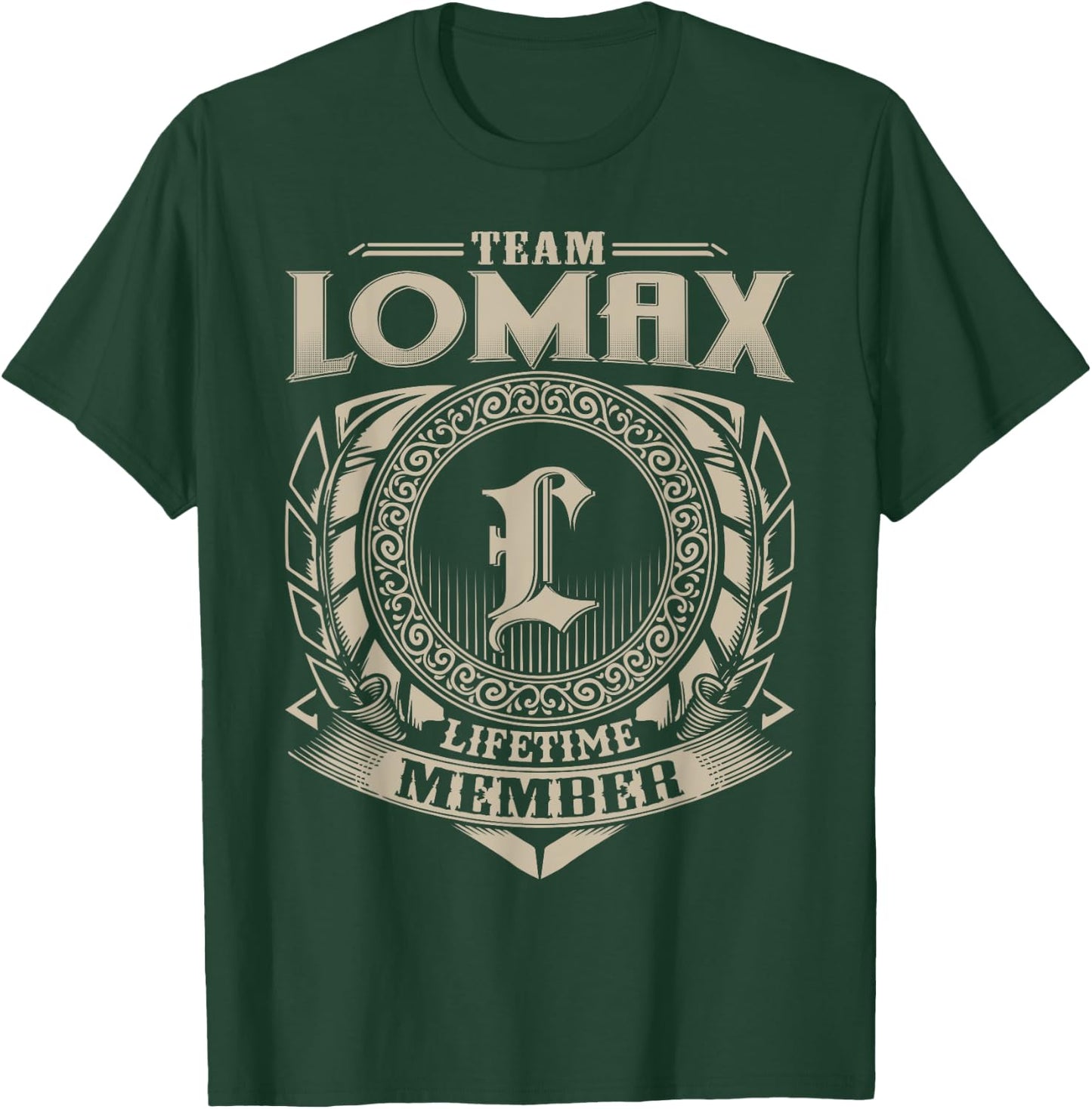 Team LOMAX Lifetime Member Funny LOMAX Family Name Vintage T-Shirt - T-Shirt | Forest