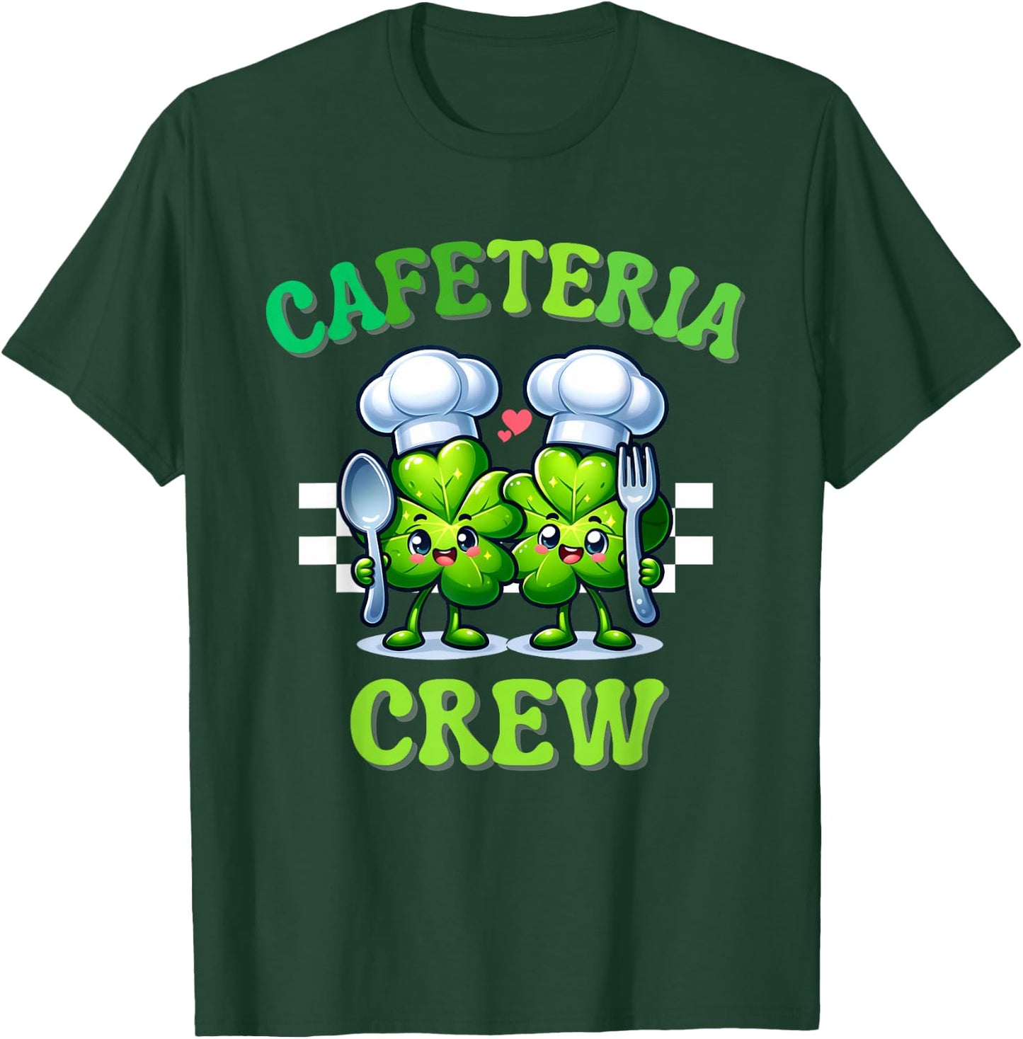 Cute Cafeteria Crew Funny Lunch Lady Squad St Patricks Day T-Shirt - T-Shirt | Forest
