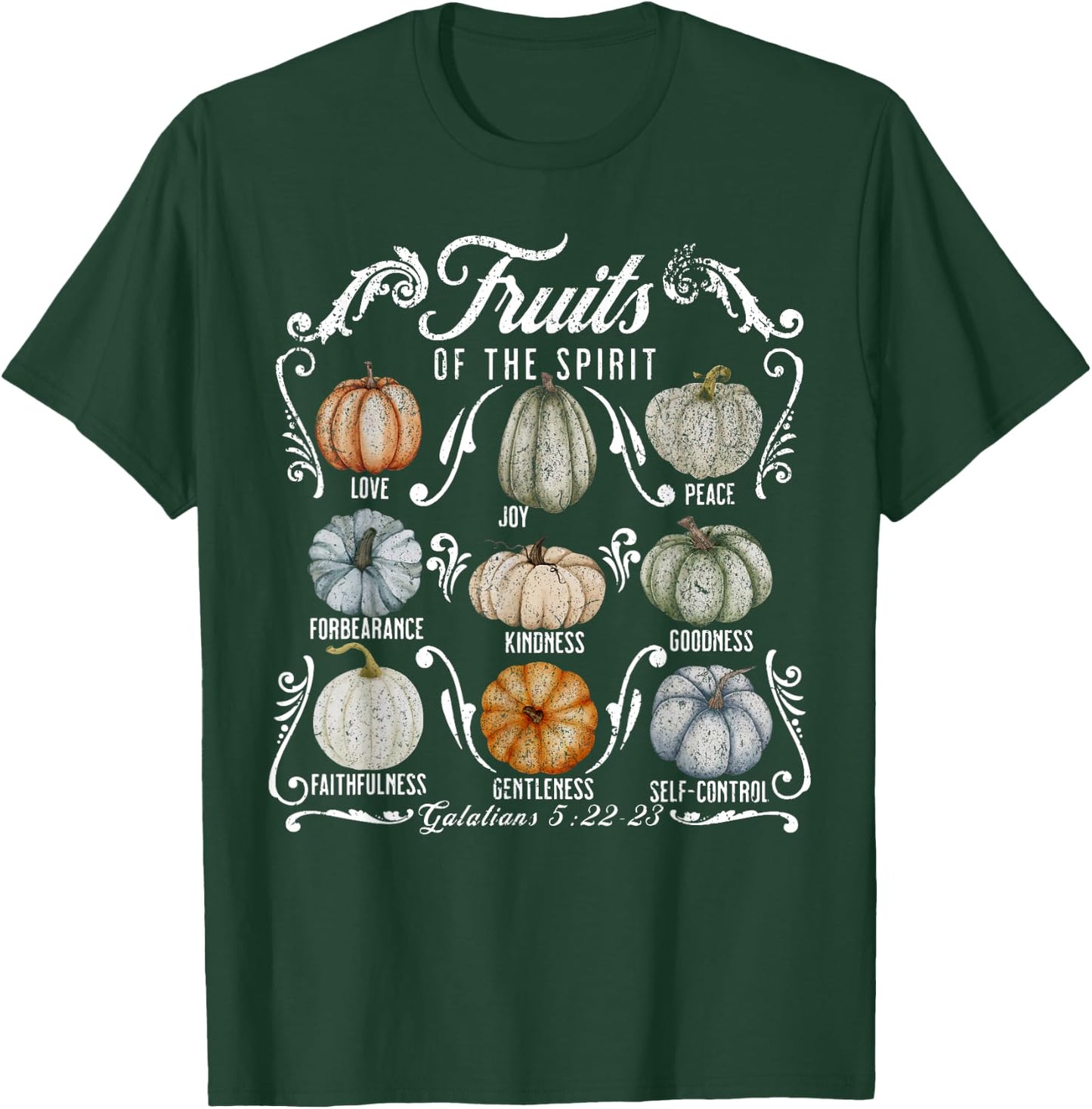 The Fruit Of The Spirit Pumpkin Autumn Fall Jesus Christian T-Shirt - T-Shirt | Forest