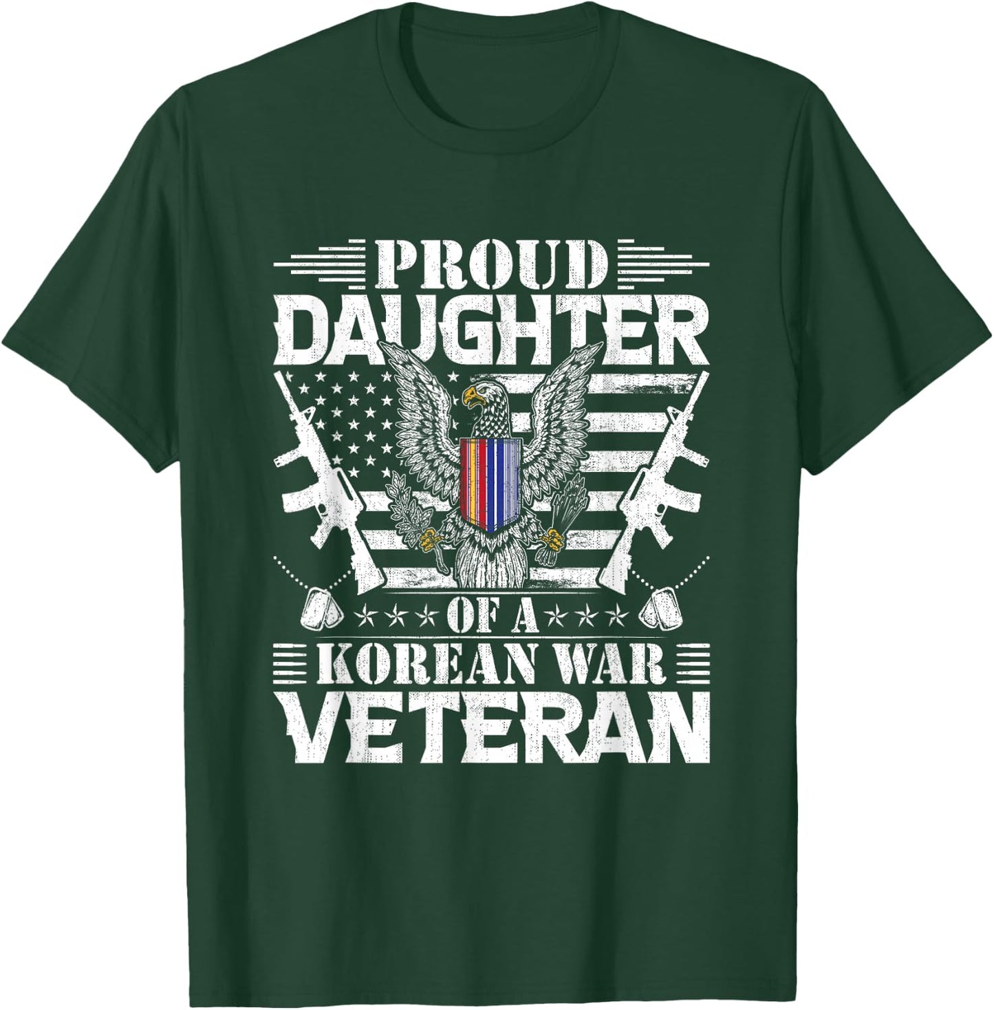 Proud Daughter of a Korean War Veteran T-Shirt - T-Shirt | Forest