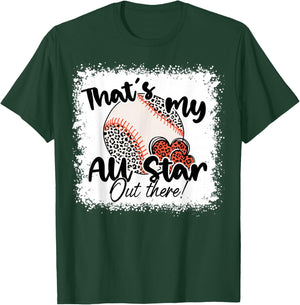 That's My All Star Out There Baseball Player Mom Mothers Day T-Shirt - T-Shirt | Forest