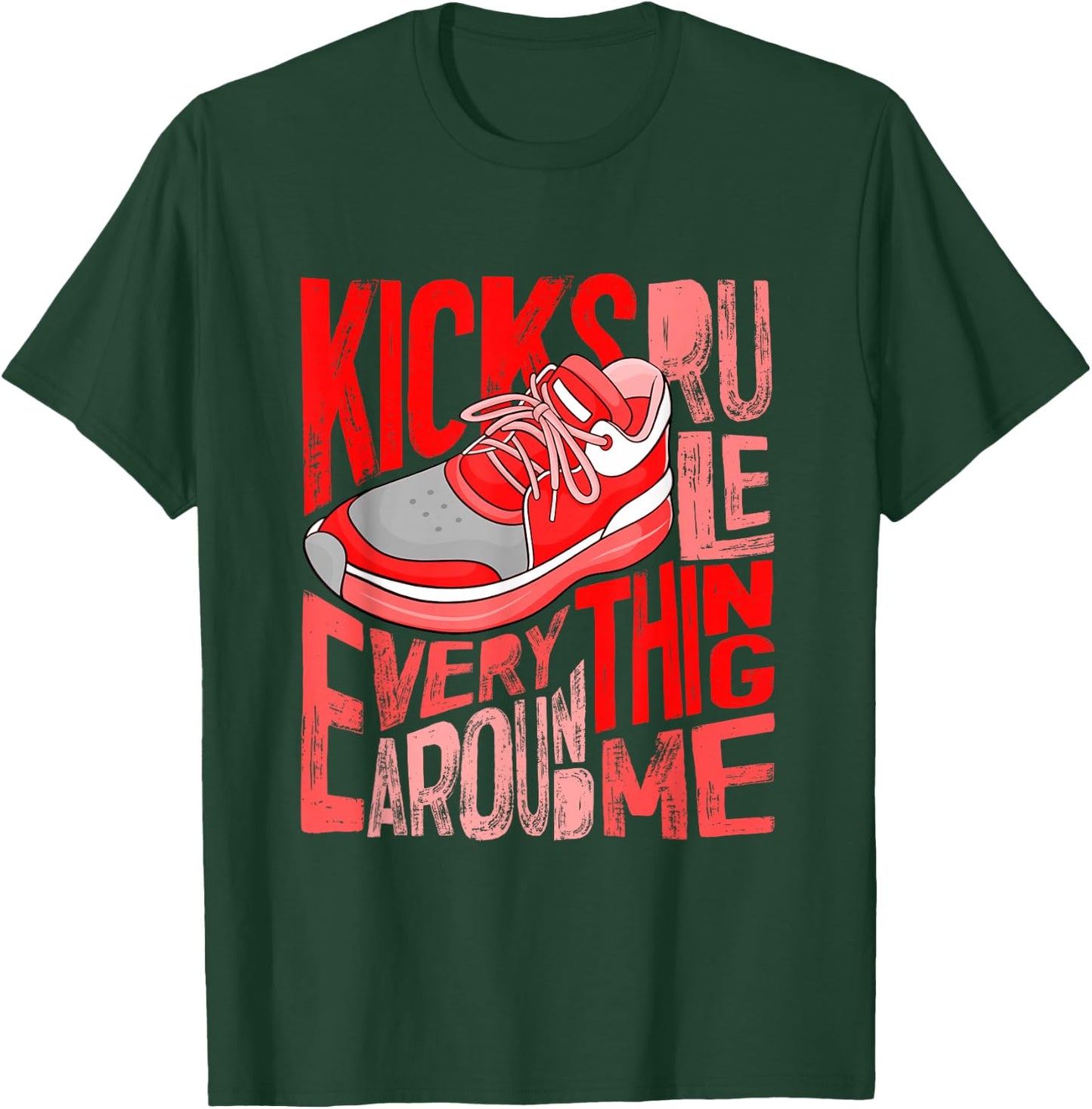Red Color Kicks Rule Everything Around Me Red Graphic T-Shirt - T-Shirt | Forest