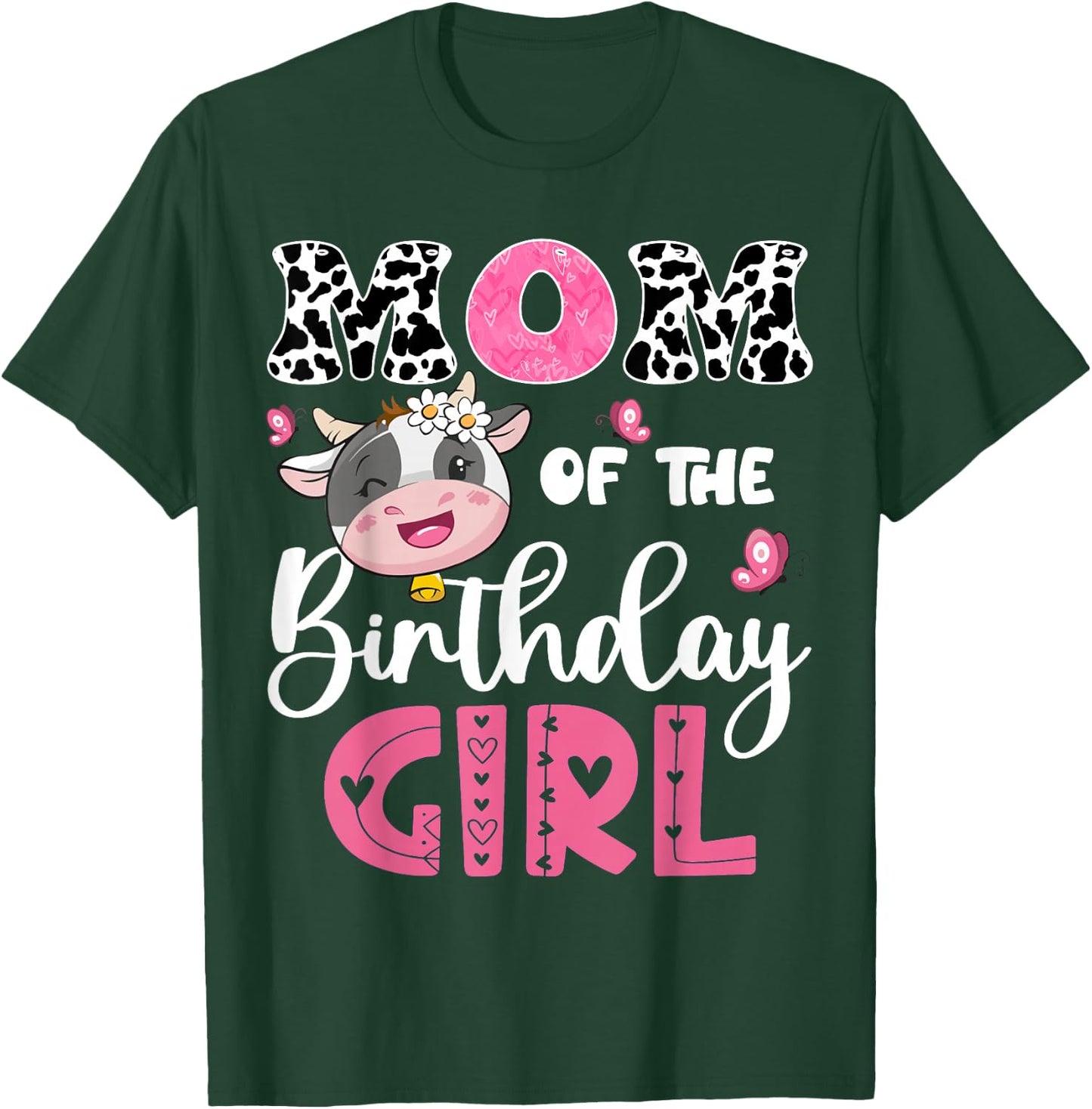 Mom Of The Birthday Girl Farm Cow 1St Birthday Party T-Shirt - T-Shirt | Forest