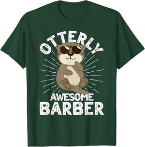 Otterly Awesome Barber Otter Funny Barber T-Shirt - T-Shirt | Forest