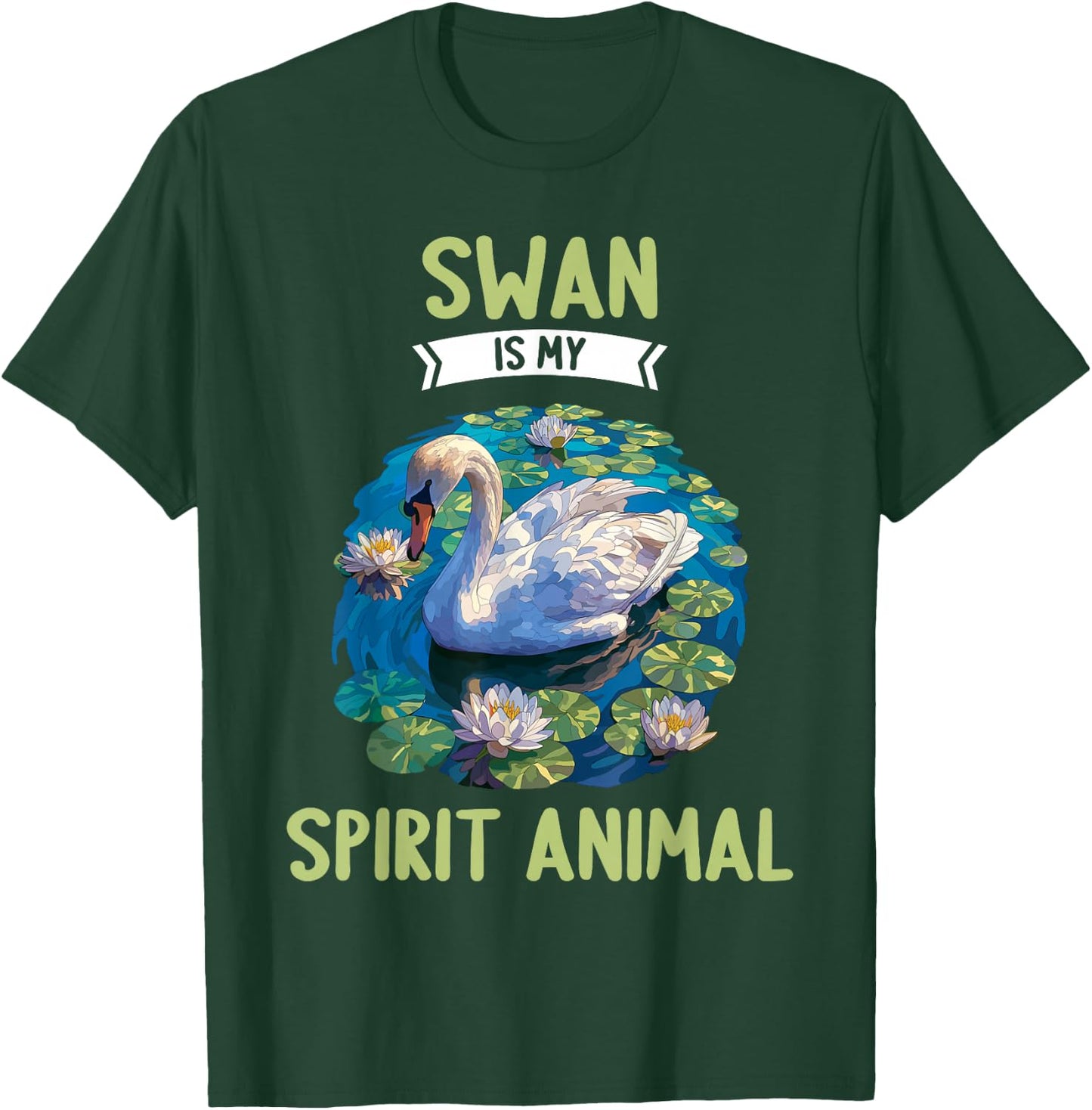 Swan is my spirit animal. Swans Swan T-Shirt - T-Shirt | Forest