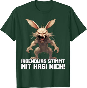 Irgendwas stimmt mit Hasi nicht! Sarkasmus lustiger Spruch T-Shirt - T-Shirt | Forest