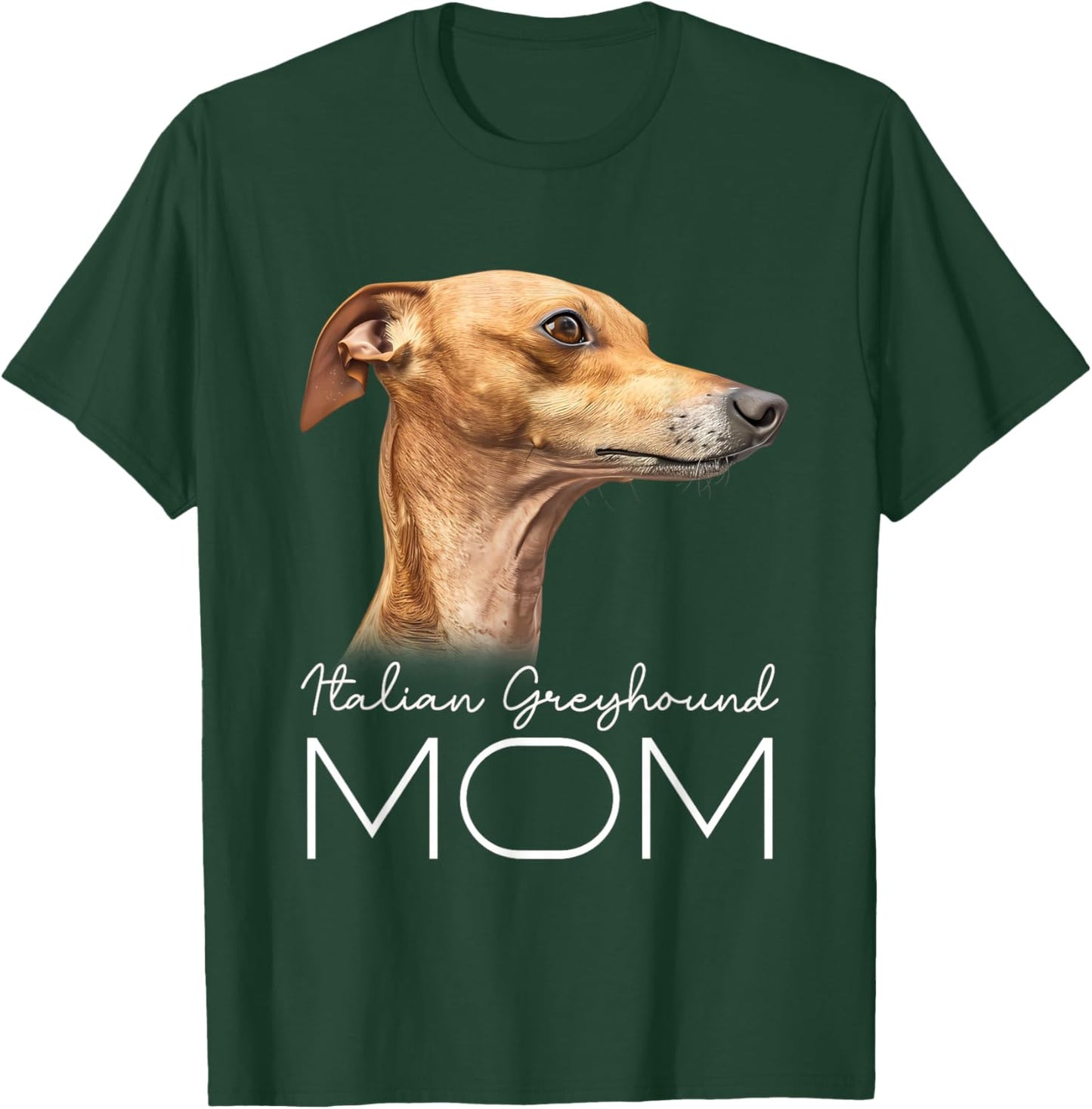 Italian Greyhound Mom T-Shirt - T-Shirt | Forest