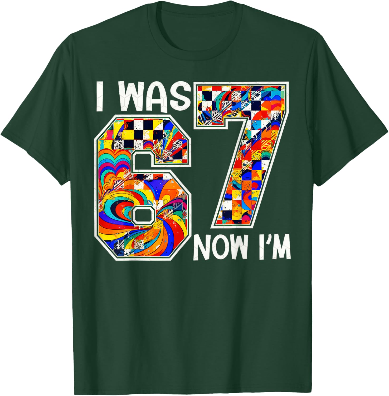 I was 6 Now I am 7 Six Seven Checkered Birthday Gifts Sports T-Shirt - T-Shirt | Forest