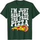 I'm Just Here For The Free Pizza Funny Cruise 2024 Men Women T-Shirt - T-Shirt | Forest