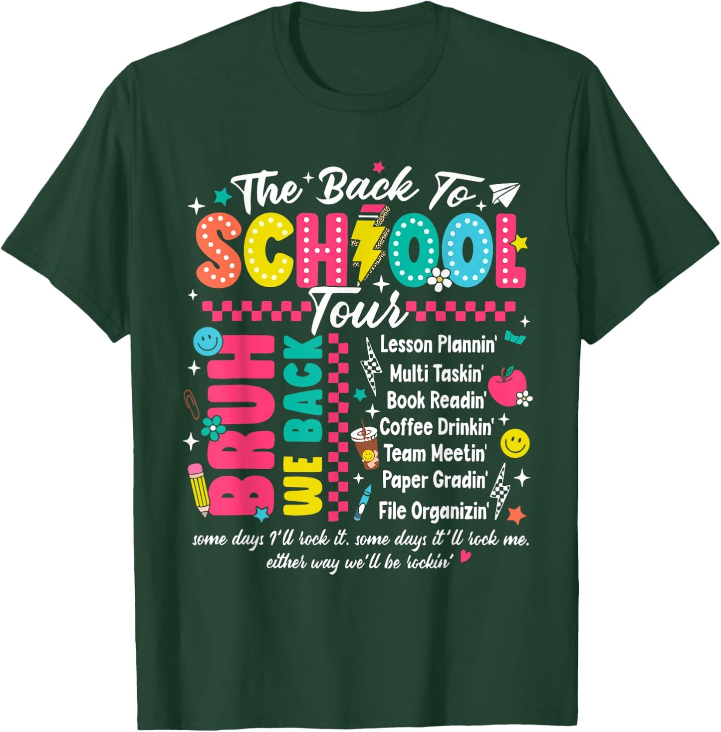 Bruh Back To School Tour Teacher Tour First Day Of School T-Shirt - T-Shirt | Forest