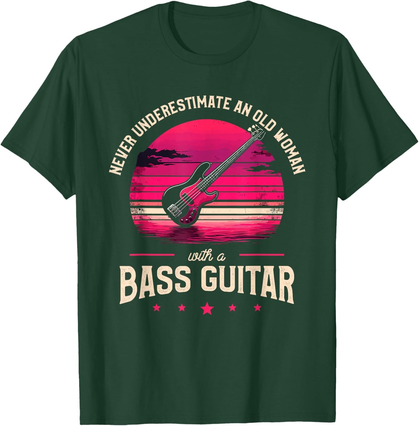 Never Underestimate An Old Woman With A Bass Guitar Bassist T-Shirt - T-Shirt | Forest