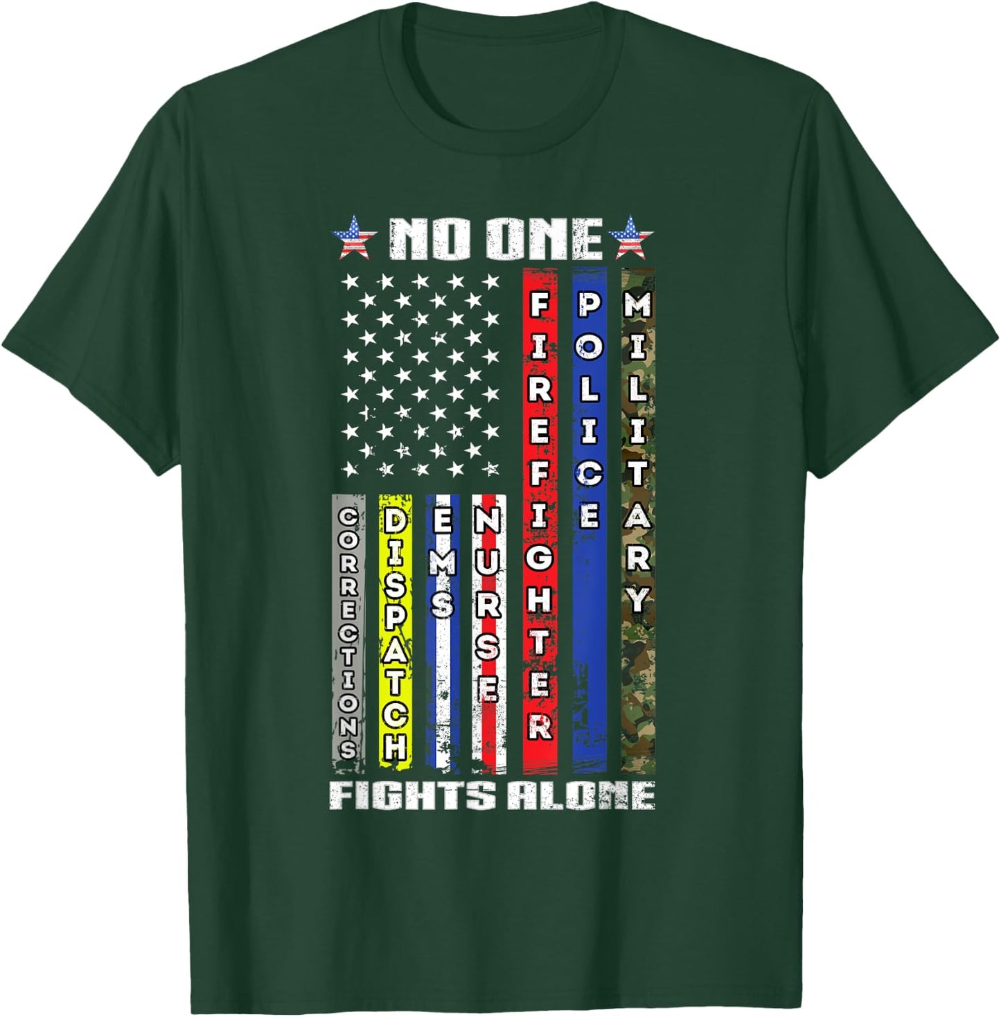 No One Military Fights Alone Patriotic USA Flag 4th of July T-Shirt - T-Shirt | Forest