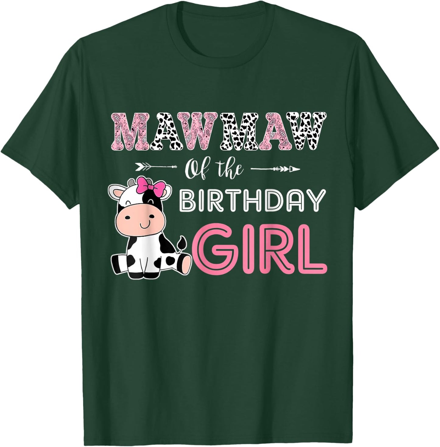 Mawmaw of The Birthday Girl Farm Cow Grandma Matching Family T-Shirt - T-Shirt | Forest
