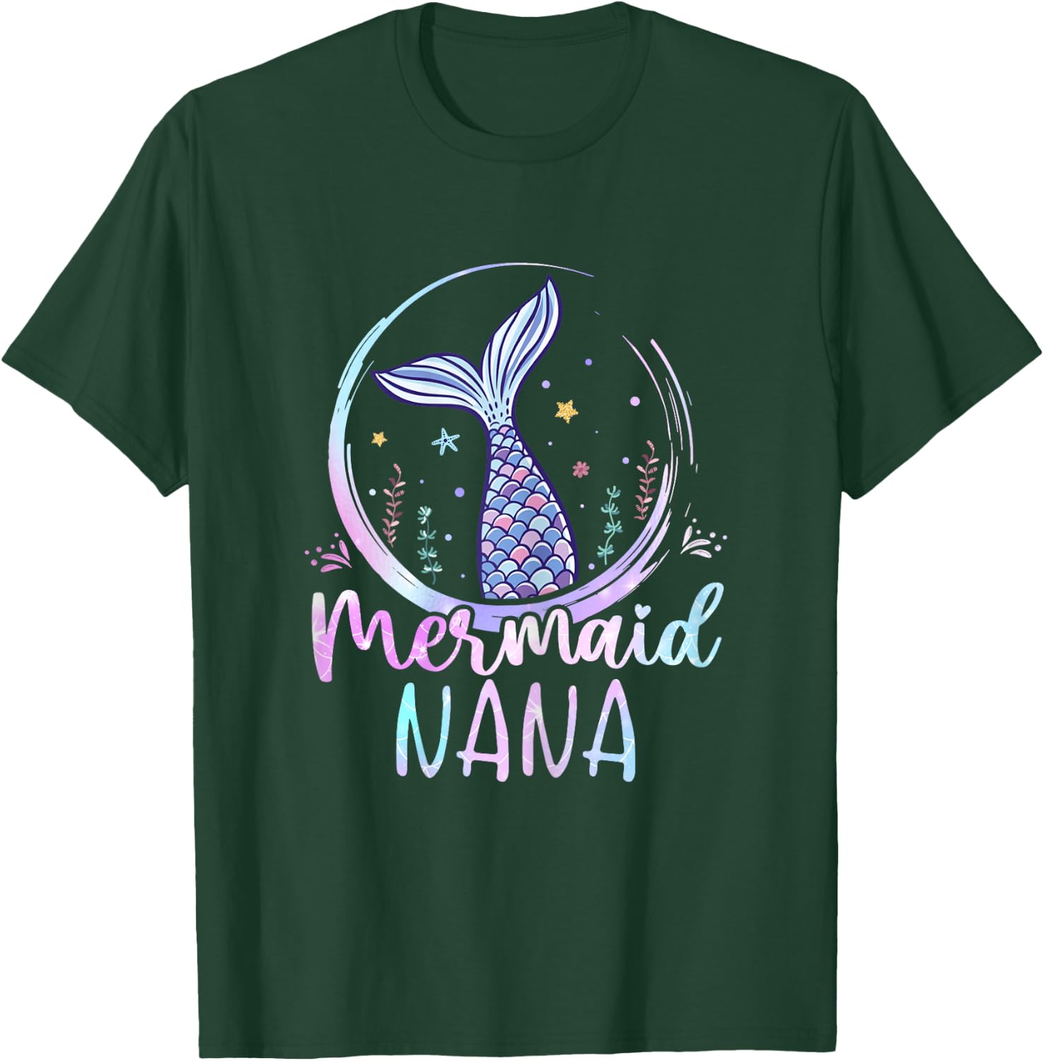 Mermaid Nana Birthday Mermaid Girl Beach Mermaid Tail T-Shirt - T-Shirt | Forest