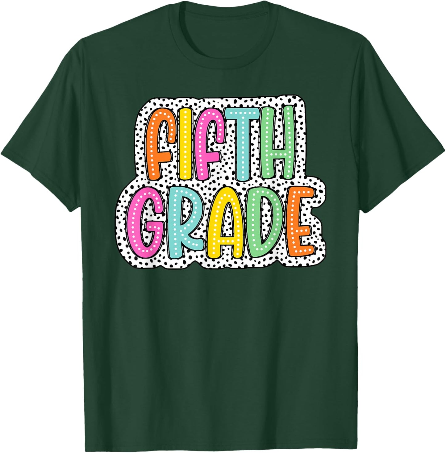 5th Grade Back To School Dalmatian Dots Teacher Student Women Girls Kids T-Shirt - T-Shirt | Forest