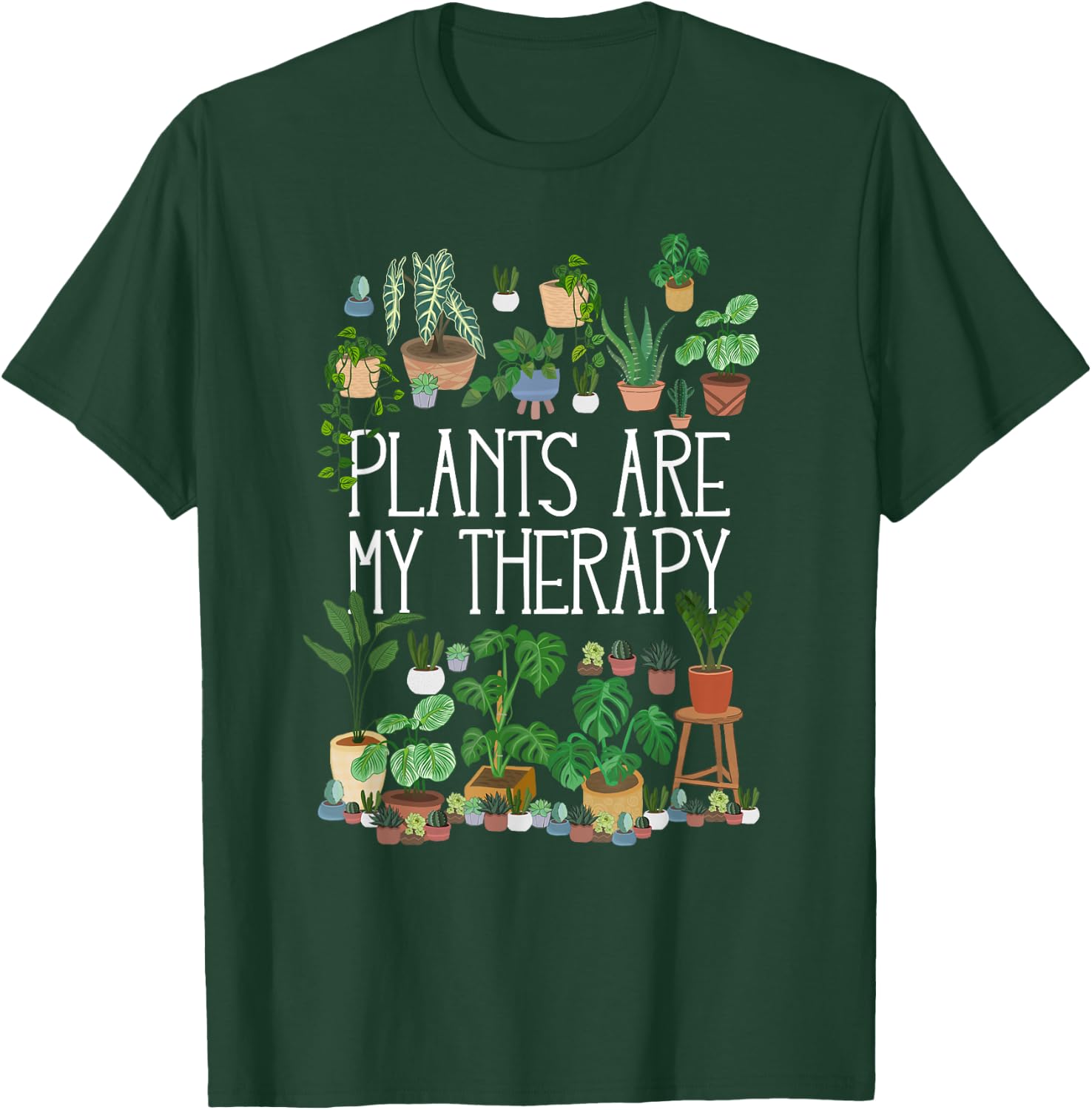 Potted plants are my therapy T-Shirt - T-Shirt | Forest
