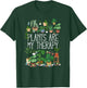 Potted plants are my therapy T-Shirt - T-Shirt | Forest