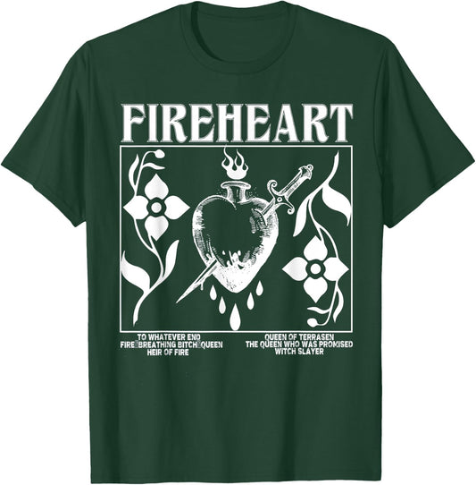 Fireheart To Whatever End Fire Breathing T-Shirt - T-Shirt | Forest
